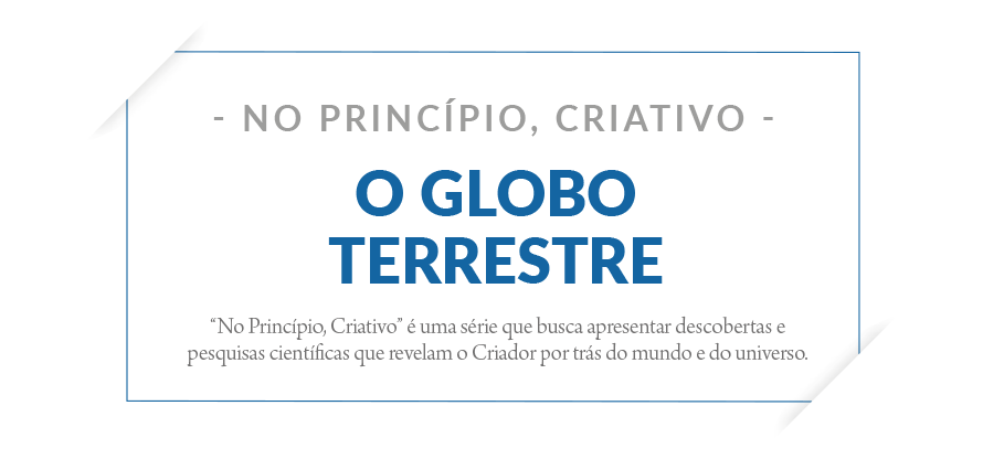 O globo terrestre